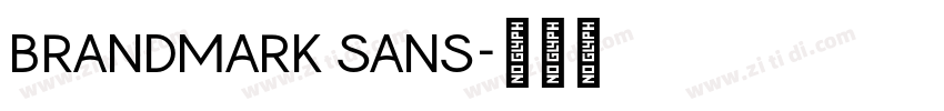 BRANDMARK SANS字体转换 BRANDMARK SANS字体转换